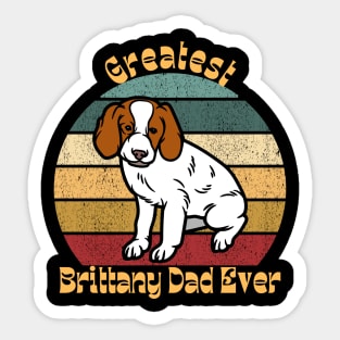 Greatest Brittany Dad Sticker